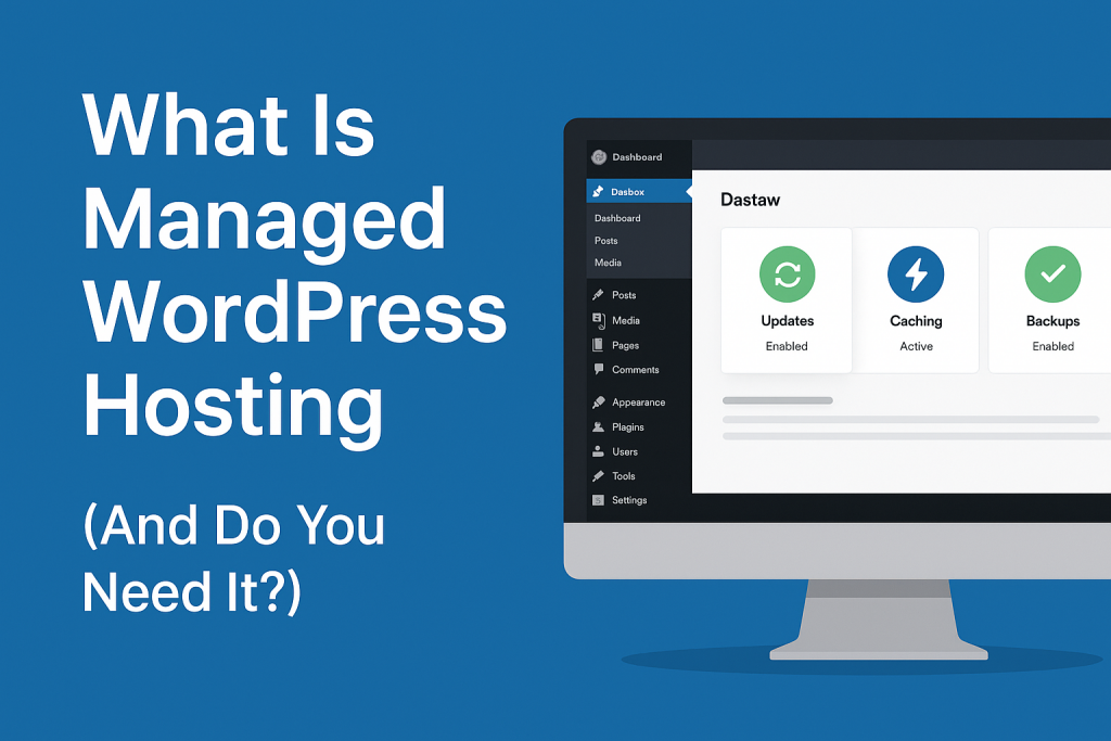 Managed WordPress dashboard and hosting panel